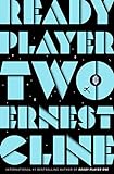 READY PLAYER TWO: The highly anticipated sequel to READY PLAYER ONE
